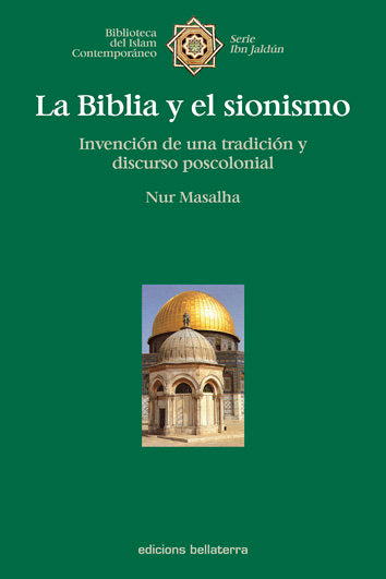 BIBLIA Y EL SIONISMO, de MASALHA,NUR | portada del libro