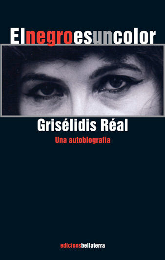 NEGRO ES UN COLOR,EL, de REAL,GRISELIDIS | portada del libro