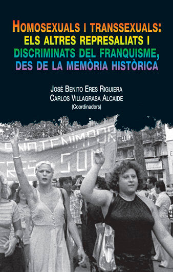 HOMOSEXUALS I TRANSSEXUALS, de ERES RIGUEIRA | portada del libro