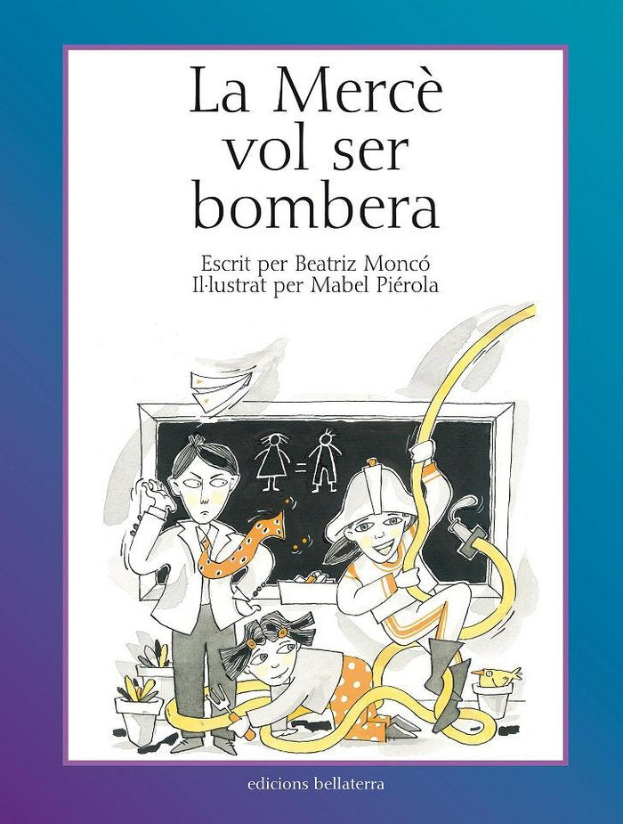MERCE VOL SER BOMBERA, LA, de MONCO REBOLLO | portada del libro