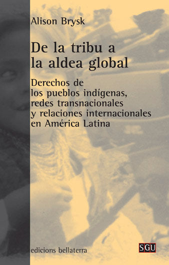 DE LA TRIBU A LA ALDEA GLOBAL, de BRYSK,ALISON | portada del libro