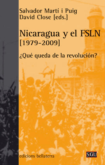 NICARAGUA Y EL FSLN 1979-2009, de MARTI I PUIG,SALVADOR | portada del libro