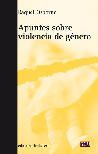 APUNTES SOBRE VIOLENCIA DE GENERO, de OSBORNE,RAQUEL | portada del libro