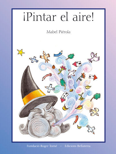 PINTAR EL AIRE, de PIEROLA,MABEL | portada del libro