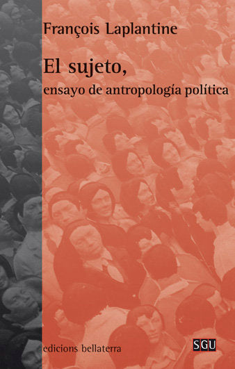 SUJETO ENSAYO DE ANTROPOLOGIA POLITICA, de LAPLANTINE | portada del libro