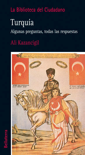 TURQUIA ALGUNAS PREGUNTAS TODAS LAS RESPUESTAS, de KAZANCIGIL,ALI | portada del libro