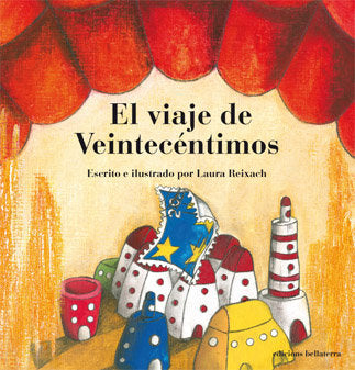 VIAJE DE VEINTECENTIMOS,EL, de REIXACH,LAURA | portada del libro