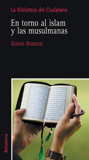 EN TORNO AL ISLAM Y LAS MUSULMANAS, de BRAMON,DOLORS | portada del libro