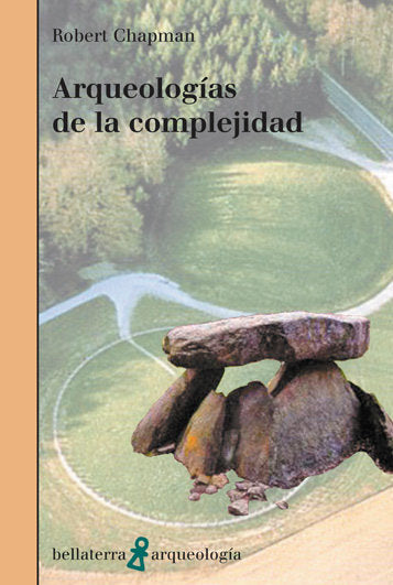 ARQUEOLOGIAS DE LA COMPLEJIDAD, de CHAPMAN,ROBERT | portada del libro