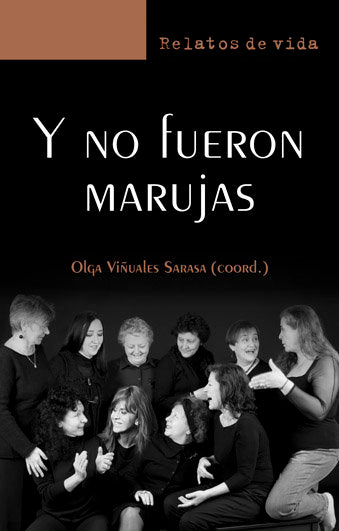 Y no fueron marujas, de VINYALES SARASA, OLGA | portada del libro