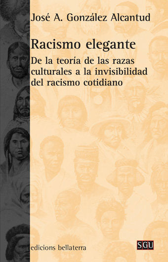 RACISMO ELEGANTE, de GONZALEZ ALCANTUD, JOSE ANTONIO | portada del libro