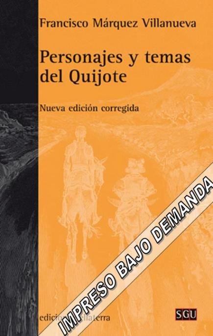 Personajes y temas del Quijote, de MARQUEZ VILLANUEVA, FRANCISCO | portada del libro