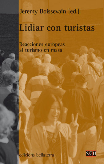 LIDIAR CON TURISTAS, de BOISSEVAIN, JEREMY | portada del libro