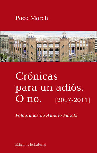 CRONICAS PARA UN ADIOS, O NO, de MARCH, PERE | portada del libro