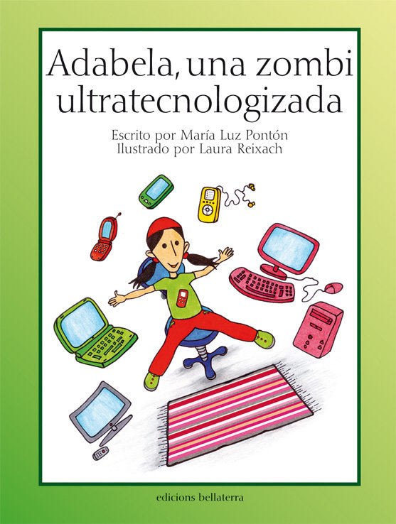 ADABELA UNA ZOMBU ULTRATECNOLOGIZADA, de PONTON,MARIA LUZ | portada del libro