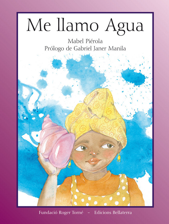 ME LLAMO AGUA, de PIEROLA,MABEL | portada del libro