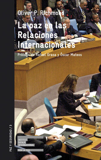 paz en las Relaciones Internacionales/La, de Richmond, Oliver P. | portada del libro