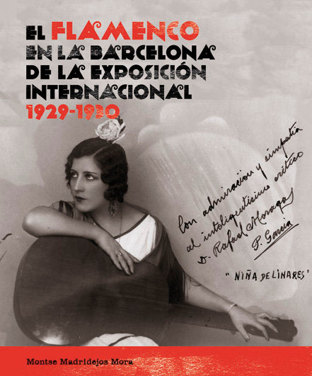 FLAMENCO EN LA BARCELONA DE LA EXPOSICION INTERNACIONAL,EL, de MADRIDEJOS MORA,MONTSE | portada del libro
