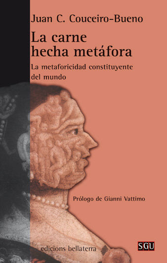 CARNE HECHA METAFORA,LA, de COUCEIRO BUENO,JUAN CARLOS | portada del libro