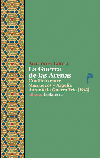 GUERRA DE LAS ARENAS,LA, de TORRES GARCIA,ANA | portada del libro