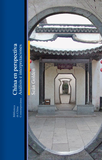 CHINA EN PERSPECTIVA, de GOLDEN, SEAN | portada del libro