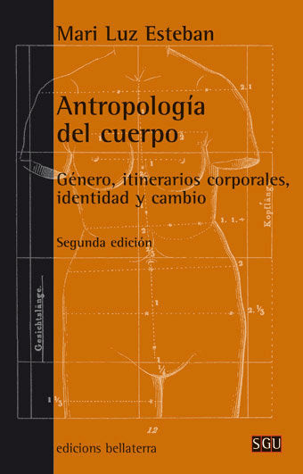ANTROPOLOGIA DEL CUERPO, de ESTEBAN,MARI LUZ | portada del libro
