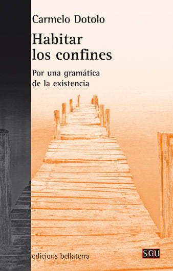 Habitar los confines, de DOTOLO,CARMELO | portada del libro