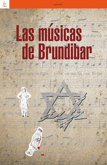 LAS MUSICAS DE BRUNDIBAR, de PUIG-PEY STIEFEL, Deborah | portada del libro