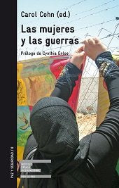 LAS MUJERES Y LAS GUERRAS, de CAROL COHN | portada del libro