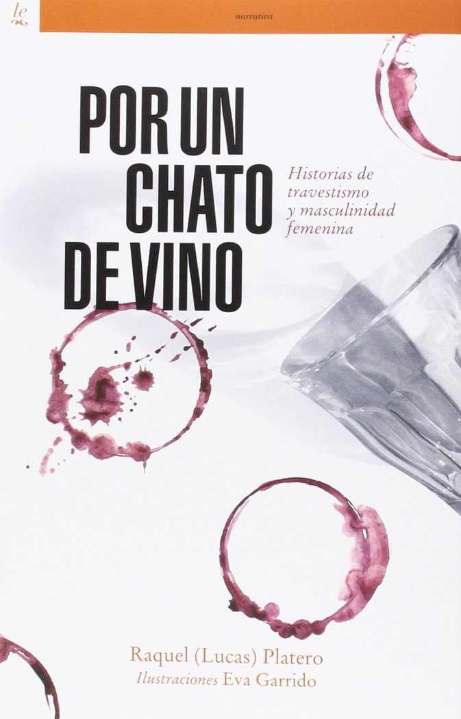POR UN CHATO DE VINO, de Platero Méndez, Raquel Lucas | portada del libro