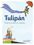 LAS AVENTURAS DE TULIPÁN, de BERGMAN, S. BEAR | portada del libro