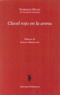 CLAVEL ROJO EN LA ARENA, de DELAY, FLORENCE | portada del libro