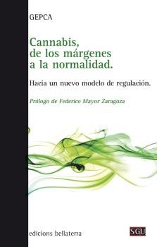 CANNABIS, DE LOS MARGENES A LA NORMALIDAD, de GEPCA | portada del libro