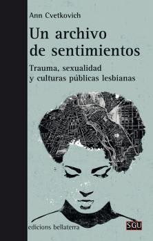 UN ARCHIVO DE SENTIMIENTOS, de CVETKOVICH, ANN | portada del libro