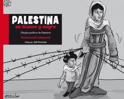 PALESTINA EN BLANCO Y NEGRO, de SABAANEH, MOHAMMAD | portada del libro