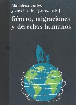 GENERO, MIGRACIONES Y DERECHOS HUMANOS, de CORTES, ALMUDENA | portada del libro