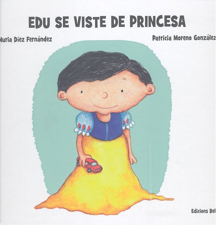 EDU SE VISTE DE PRINCESA, de DIEZ | portada del libro