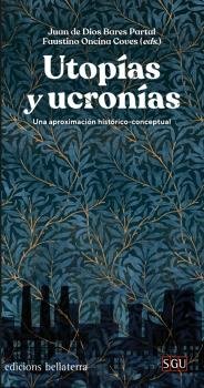 UTOPIAS Y UCRONIAS, de .) BARES PARTAL, JUAN DE DIOS (ED | portada del libro