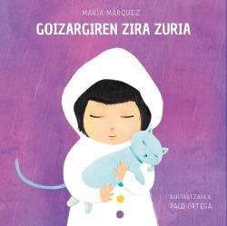GOIZARGIREN ZIRA ZURIA, de MARQUEZ, MARIA | portada del libro
