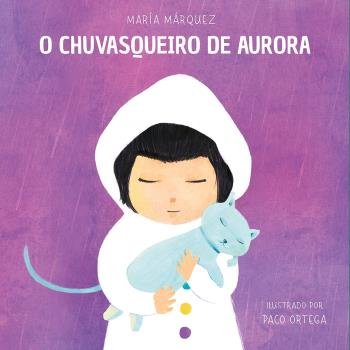 O CHUVASQUEIRO DE AURORA, de MARQUEZ, MARIA | portada del libro