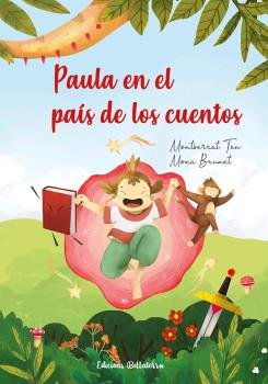 PAULA EN EL PAIS DE LOS CUENTOS, de TEN, MONTSERRAT | portada del libro