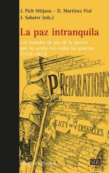 LA PAZ INTRANQUILA, de PICH MITJANA,J | portada del libro