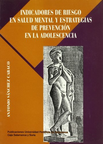 Indicadores de riesgo en salud mental y estrategias de prevención en la adolescencia, de Sánchez Cabaco | portada del libro