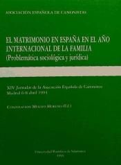 El matrimonio en España en el año internacional de la familia, de Varios autores | portada del libro