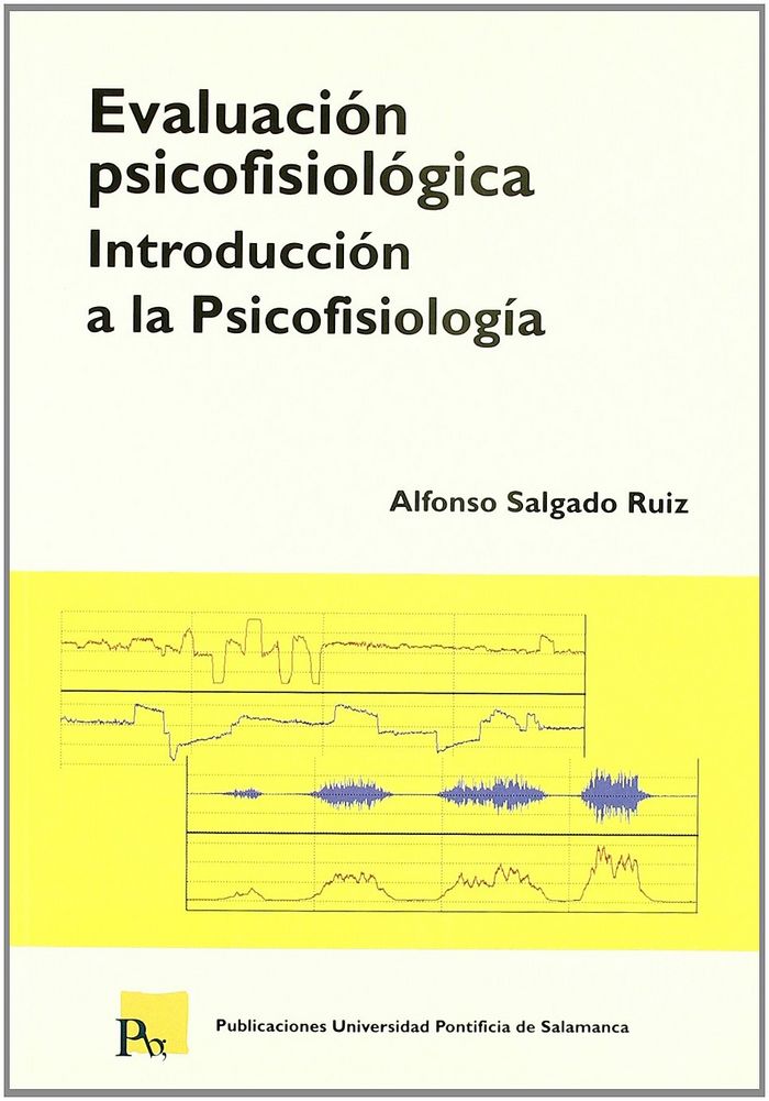 Evaluación psicofisiolóica. Introducción a la Psicofisiología., de Salgado Ruiz | portada del libro