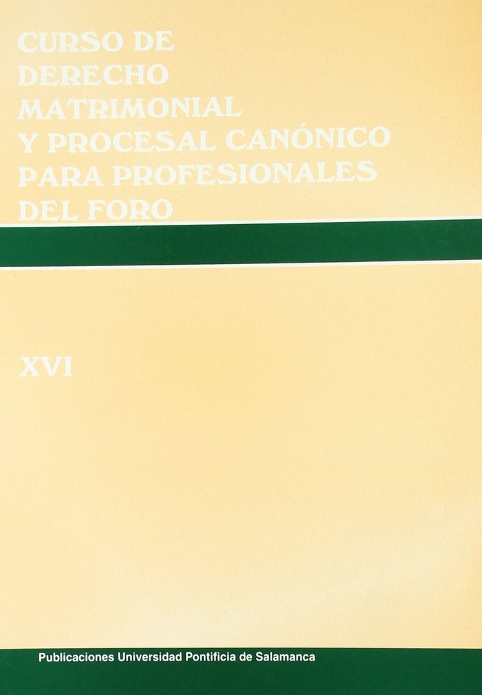 Curso de derecho matrimonial y procesal canónica para profesionales del foro. Vol. XVI, de Cortés Diéguez | portada del libro