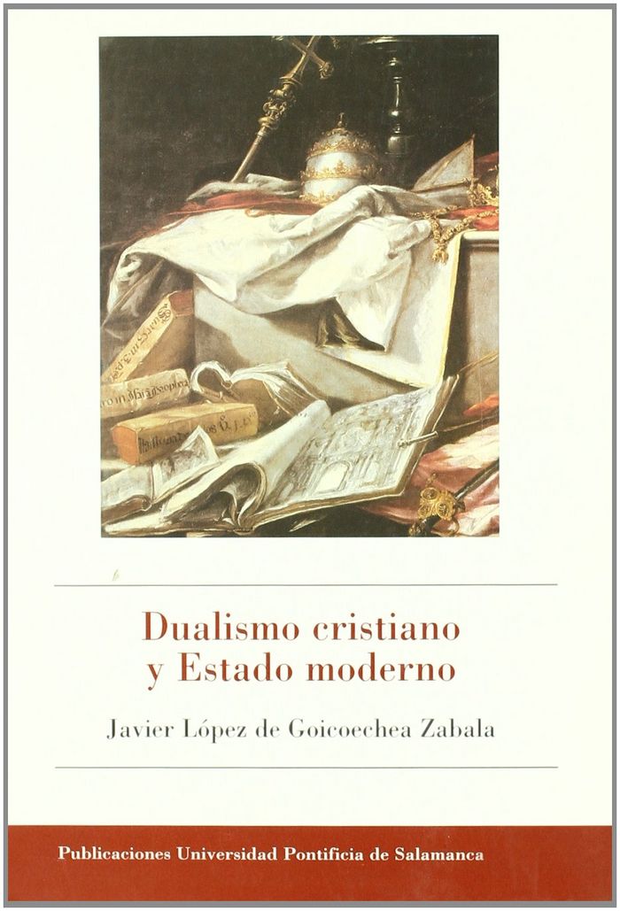 Dualismo cristiano y estado moderno, de López de Goicoechea Zabala | portada del libro