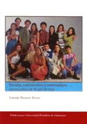 Seriales, adolescentes y esteriotipos. Lectura crítica de "Al salir de clase", de Montero Rivero | portada del libro