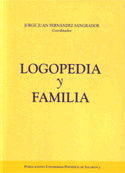 Logopedia y Familia, de FERNANDEZ SANGRADOR | portada del libro