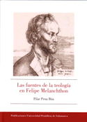 Las Fuentes de la teología en Felipe Melanchthon, de Pena Búa | portada del libro